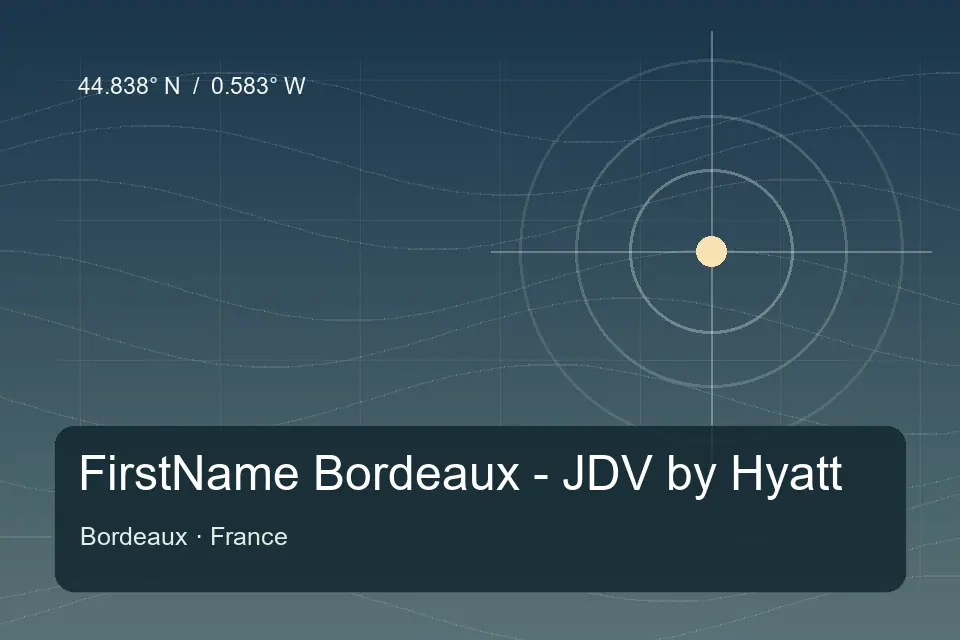 Repère géographique illustré de FirstName Bordeaux - JDV by Hyatt à Bordeaux