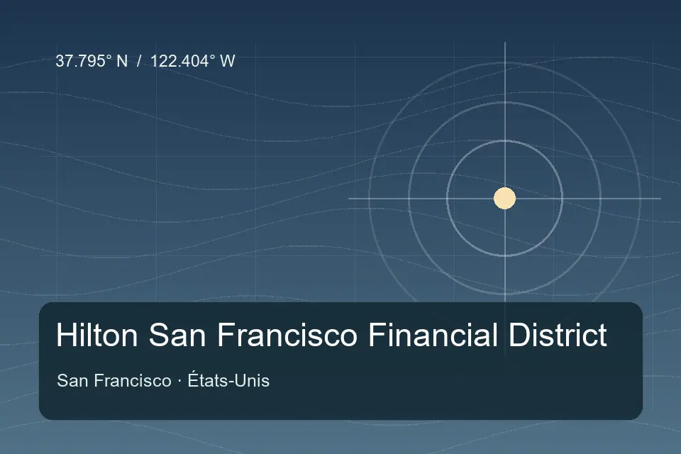 Riferimento geografico illustrato di Hilton San Francisco Financial District a San Francisco