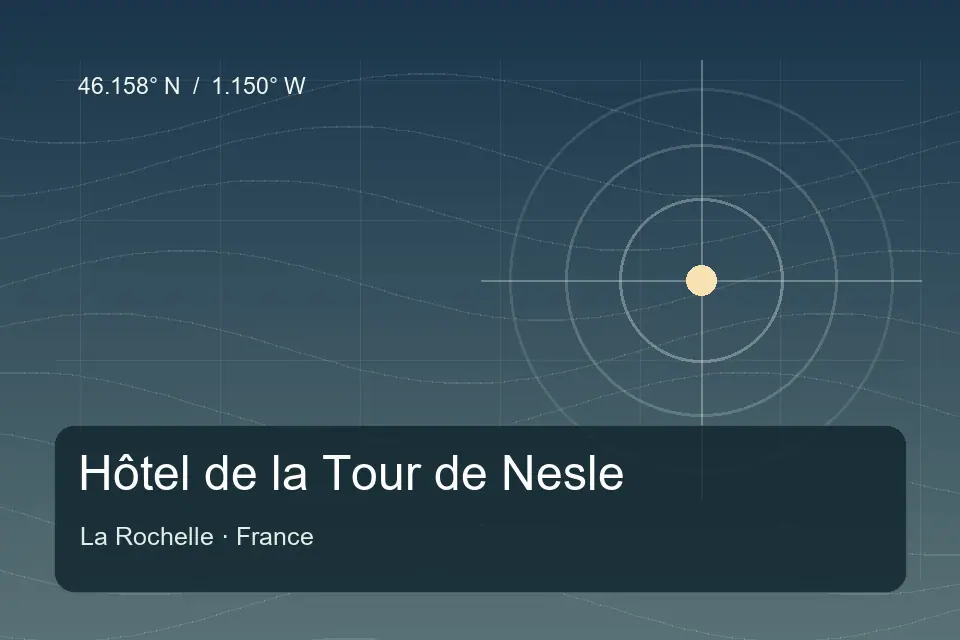 Riferimento geografico illustrato di Hôtel de la Tour de Nesle a La Rochelle